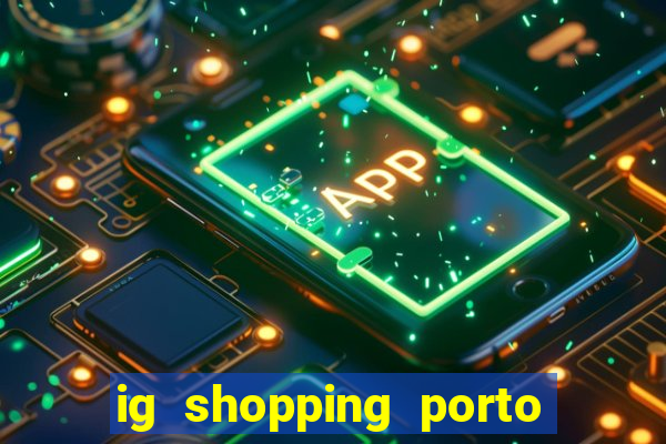 ig shopping porto velho cinema